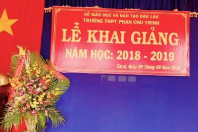 LỄ KHAI GIẢNG NĂM HỌC 2018 – 2019 TRƯỜNG THPT PHAN CHU TRINH